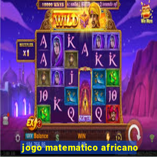 jogo matematico africano