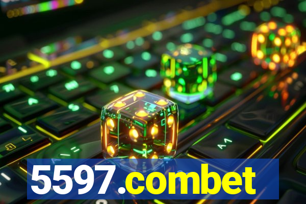 5597.combet