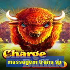 massagem trans sp