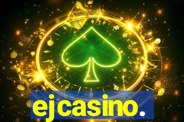 ejcasino.