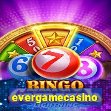 evergamecasino