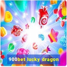 900bet lucky dragon