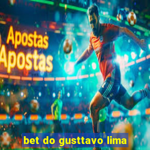 bet do gusttavo lima