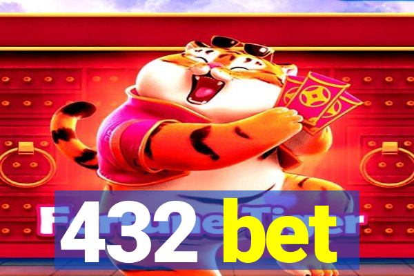 432 bet