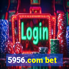 5956.com bet