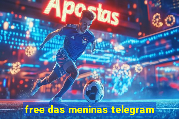 free das meninas telegram