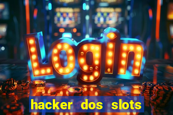 hacker dos slots porcentagem grátis