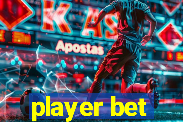 player bet