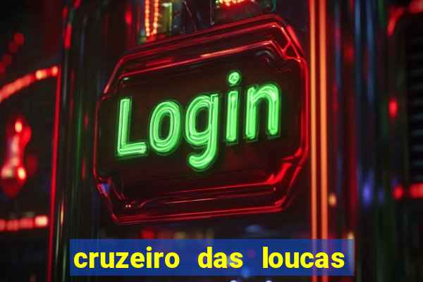 cruzeiro das loucas dublado torrent