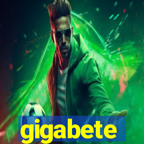 gigabete