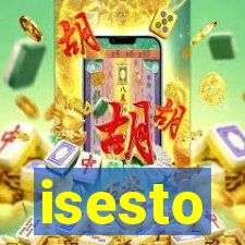 isesto