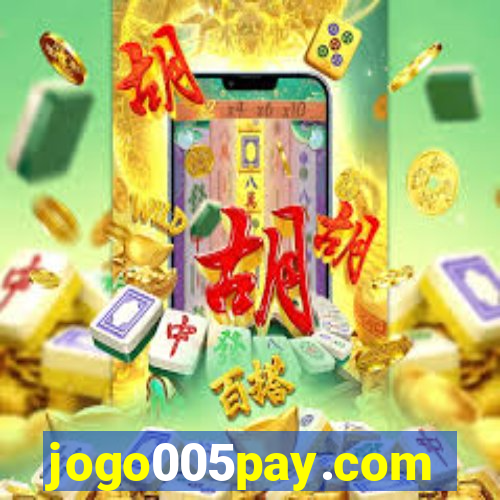 jogo005pay.com