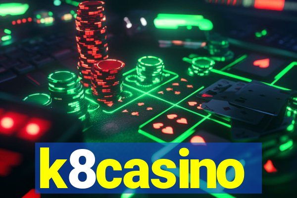 k8casino