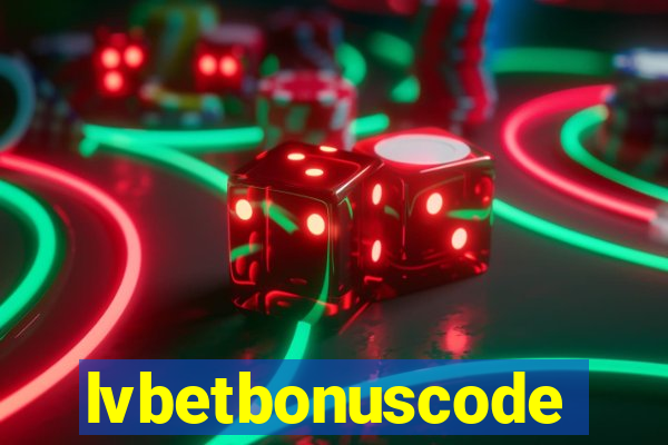 lvbetbonuscode