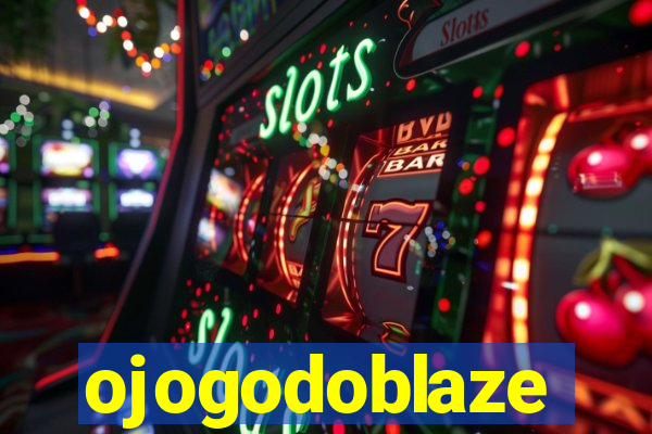 ojogodoblaze