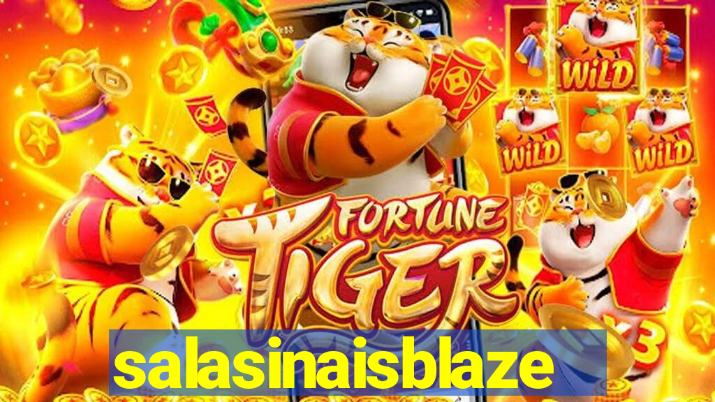 salasinaisblaze