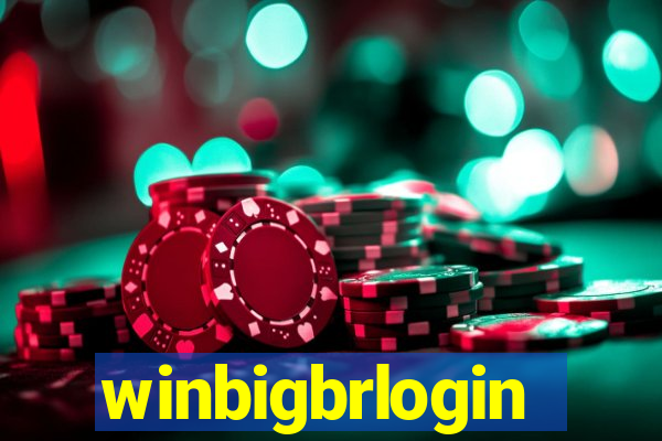 winbigbrlogin