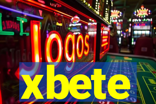 xbete